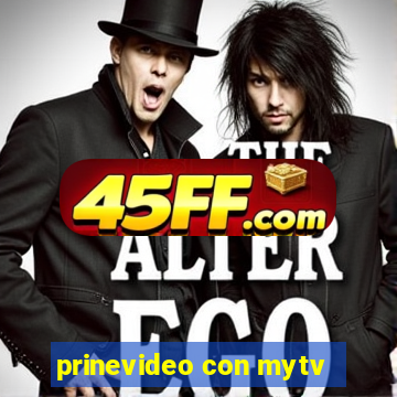 prinevideo con mytv